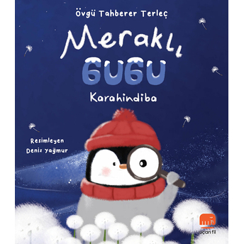 Meraklı Gugu - Karahindiba Övgü Tahberer Terleç