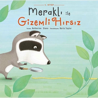 Meraklı Ile Gizemli Hırsız 1. Kitap Katherine Stano