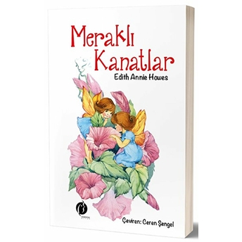 Meraklı Kanatlar Edith Annie Howes