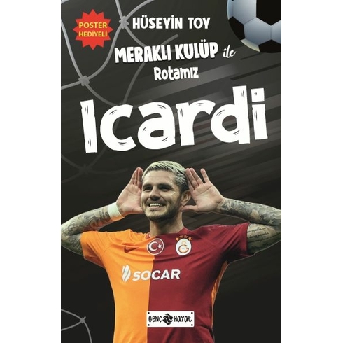 Meraklı Kulüp Ile Rotamız Icardi Hüseyin Toy