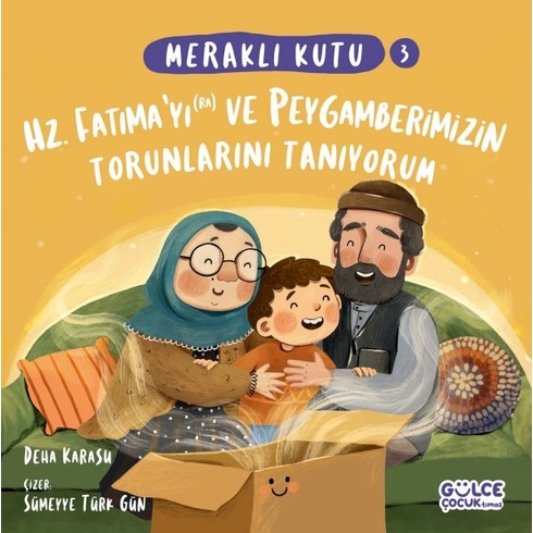 Meraklı Kutu - Hz Fatımayı (Ra) Ve Peygamberimizin Torunlarını Tanıyorum Deha Karasu