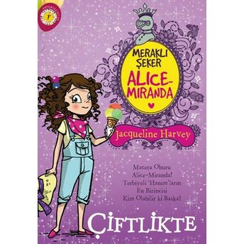 Meraklı Şeker Alice Miranda - Çiftlikte Jacqueline Harvey