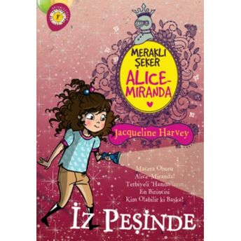 Meraklı Şeker Alice Miranda - Iz Peşinde Jacqueline Harvey