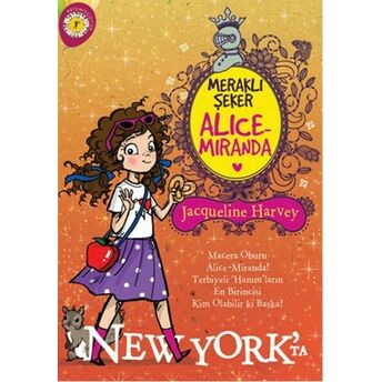 Meraklı Şeker Alice Miranda - New Yorkta Jacqueline Harvey