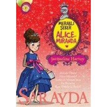 Meraklı Şeker Alice Miranda Sarayda Jacqueline Harvey