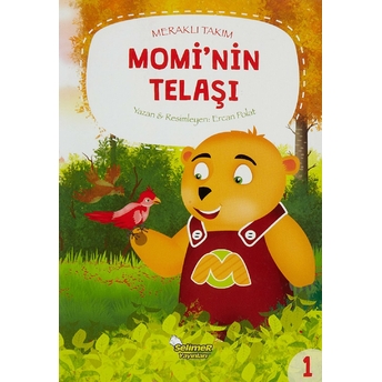 Meraklı Takım Serisi Momi'nin Telaşı Ercan Polat