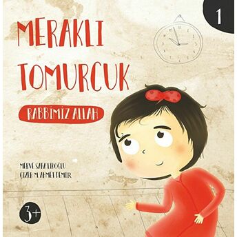 Meraklı Tomurcuk 1 - Rabbimiz Allah Merve Safa Likoğlu