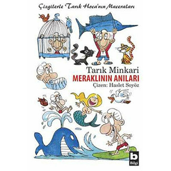 Meraklının Anıları Tarık Minkari