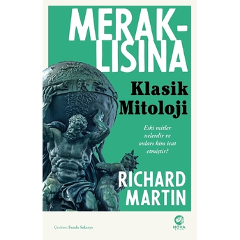 Meraklısına Klasik Mitoloji Richard Martin