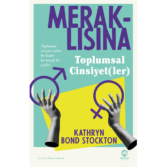 Meraklısına Toplumsal Cinsiyet(Ler) Kathryn Bond Stockton