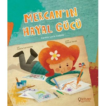 Mercan’ın Hayal Gücü Carmen Lucia Campos