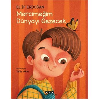 Mercimeğim Dünyayı Gezecek Elif Erdoğan