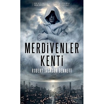 Merdivenler Kenti Robert Jackson Bennett