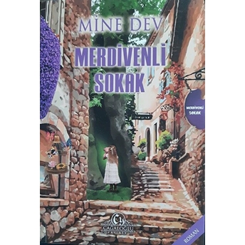 Merdivenli Sokak - Mine Dev