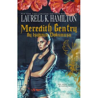 Meredith Gentry - Ay Işığının Dokunuşu Laurell K. Hamilton