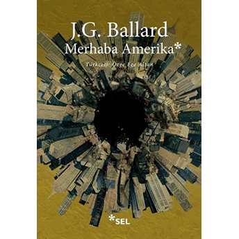 Merhaba Amerika J. G. Ballard