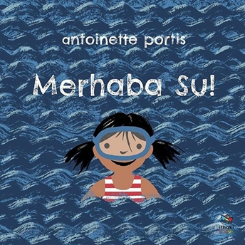 Merhaba Su! Antoinette Portis