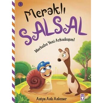 Merhaba Yeni Arkadaşım - Meraklı Salsal 9 Asiye Aslı Aslaner