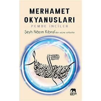 Merhamet Okyanusları - Pembe Inciler Şeyh Nazım Kıbrısi