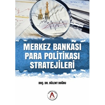 Merkez Bankası Para Politikası Stratejileri