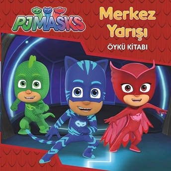 Merkez Yarışı - Pjmasks Kolektif