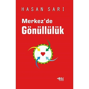 Merkezde Gönüllülük Hasan Sarı