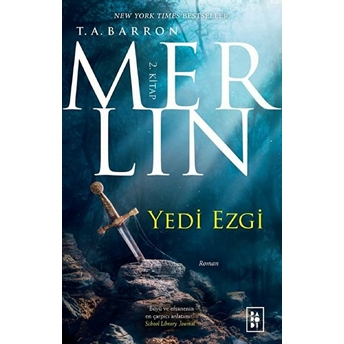 Merlin 2. Kitap - Yedi Ezgi T. A. Barron