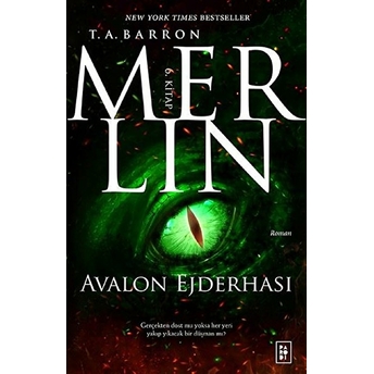 Merlin 6. Kitap - Avalon Ejderhası T. A. Barron