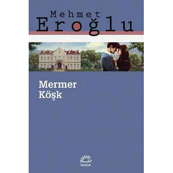 Mermer Köşk Mehmet Eroğlu