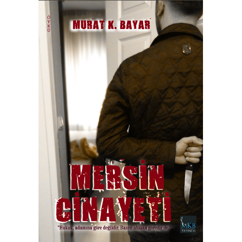 Mersin Cinayeti Murat K. Bayar