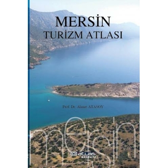 Mersin Turizm Atlası Ahmet Atasoy