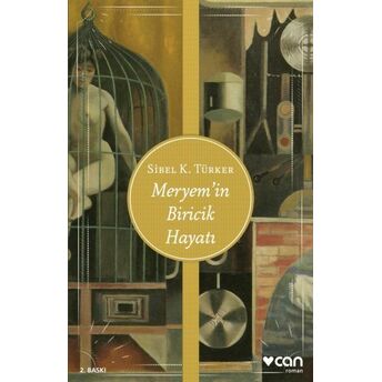 Meryem'in Biricik Hayatı Sibel K. Türker