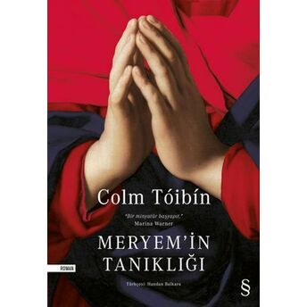 Meryem'in Tanıklığı Colm Toibin