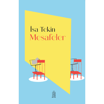 Mesafeler Isa Tekin