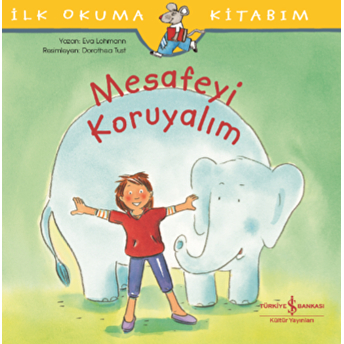 Mesafeyi Koruyalım - Ilk Okuma Kitabım Eva Lohmann