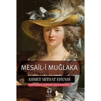 Mesail-I Muğlaka Ahmet Mithat Efendi