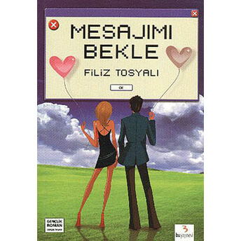 Mesajımı Bekle Filiz Tosyalı