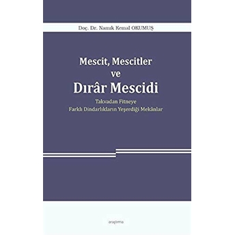 Mescit, Mescitler Ve Dırar Mescidi Namık Kemal Okumuş