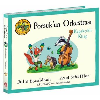 Meşe Palamudu Ormanı’ndan Masallar – Porsuk’un Orkestrası – Kapakçıklı Kitap Julia Donaldson