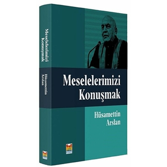 Meselelerimizi Konuşmak Hüsamettin Arslan