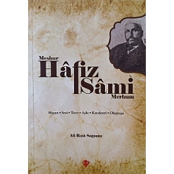 Meşhur Hafız Sami-Merhum Ali Rıza Sağman