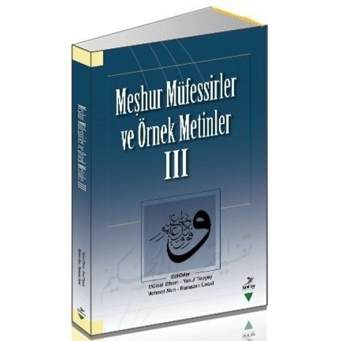 Meşhur Müfessirler Ve Örnek Metinler 3 - Abdullah Bayram