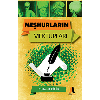 Meşhurların Mektupları Mehmet Bicik