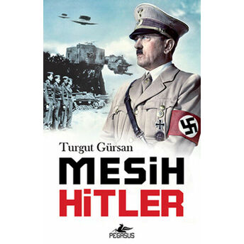 Mesih Hitler Turgut Gürsan