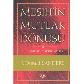 Mesih’in Mutlak Dönüşü