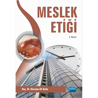 Meslek Etiği (Hüseyin Ali Kutlu) Hüseyin Ali Kutlu