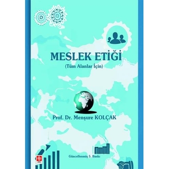 Meslek Etiği Menşure Kolçak