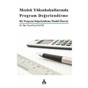 Meslek Yüksekokullarında Program Değerlendirme - Feyzi Kaysi