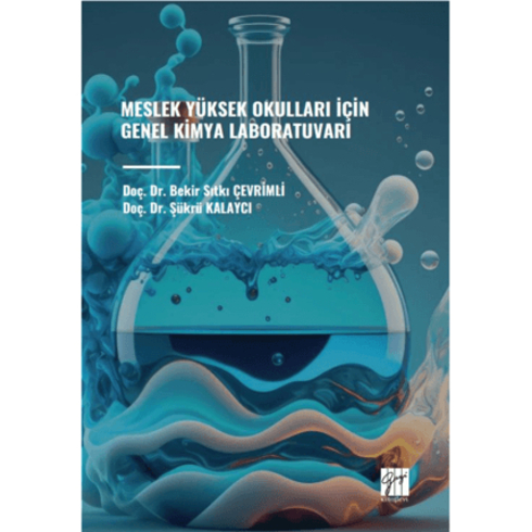 Meslek Yüksek Okullari Için Genel Kimya Laboratuvarı Şükrü Kalaycı