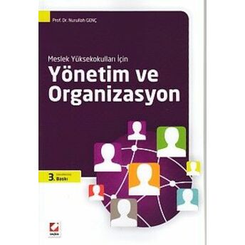 Meslek Yüksek Okulları Için Yönetim Ve Organizasyon Nurullah Genç